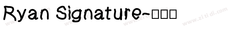 Ryan Signature字体转换